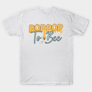 POP POP TO BEE-Buzzing with Love: Newborn Bee Pun Gift T-Shirt